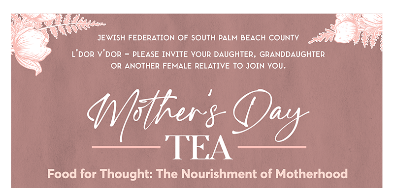 Sinai Residences Mothers Day Tea Jewish Boca